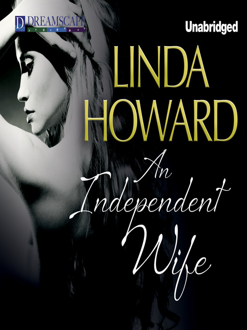 Title details for An Independent Wife by Linda Howard - Available